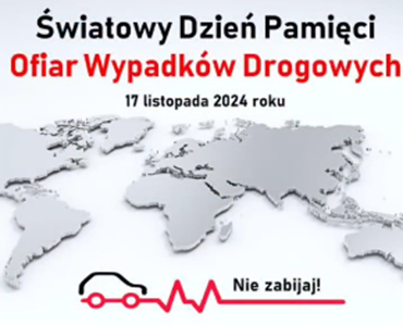 Światowy Dzień Pamięci Ofiar Wypadków Drogowych – 17.11